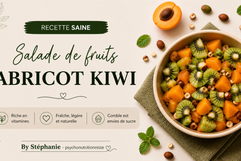 Salade de fruits abricot kiwi